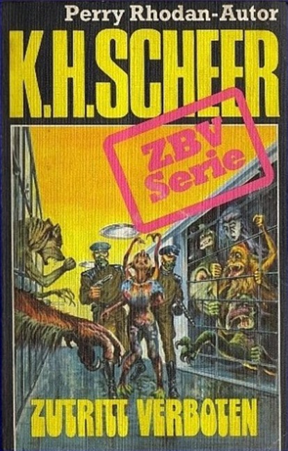 ZBV 11: Zutritt verboten - K. H. Scheer