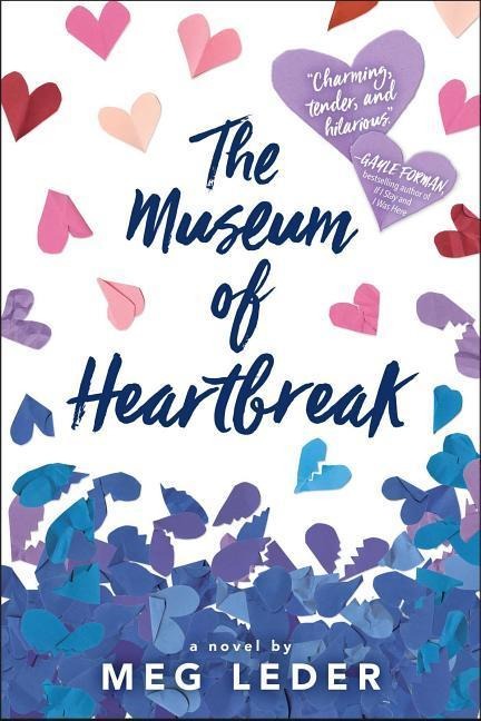 The Museum of Heartbreak - Meg Leder