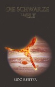 Cover-Bild zum Titel 'Die Schwarze Welt.' von 'Udo Reitter'