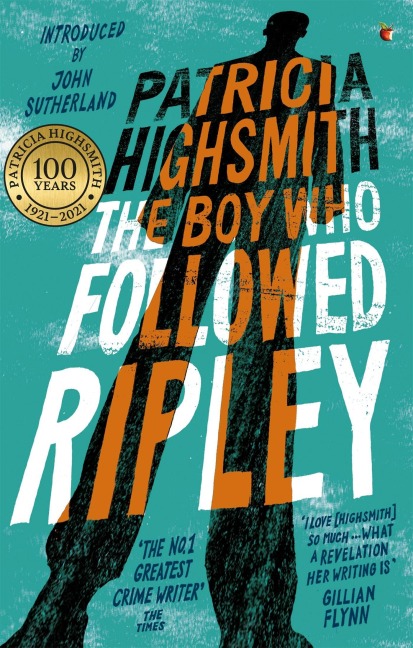 The Boy Who Followed Ripley - Patricia Highsmith