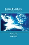 Cover-Bild zum Titel 'Sacred Matters' von 'Wesley R. Burr, Randal D. Day, Loren D. Marks'