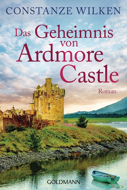 Das Geheimnis von Ardmore Castle - Constanze Wilken