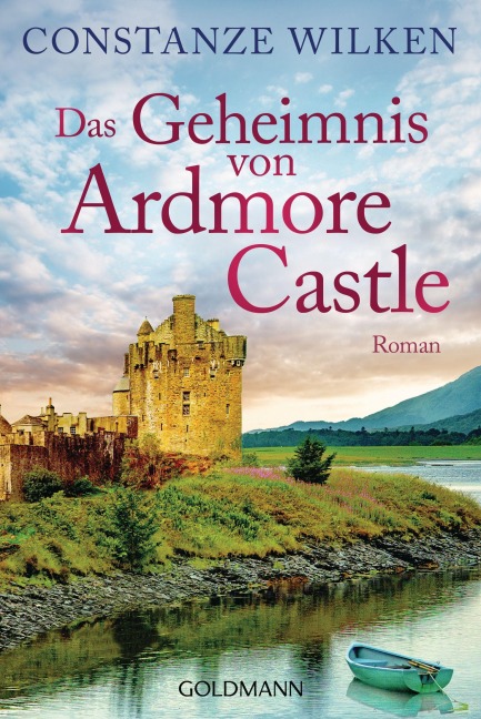 Das Geheimnis von Ardmore Castle - Constanze Wilken