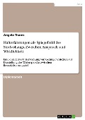 Cover-Bild zum Titel 'Hafterfahrungen als Spiegelbild des Strafvollzugs. Zwischen Anspruch und Wirklichkeit' von 'Angela Thams'