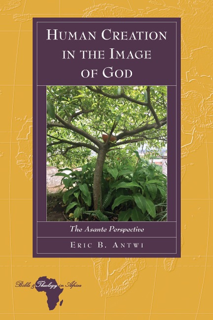 Human Creation in the Image of God - Eric Antwi