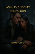 Cover-Bild zum Titel 'Las Nueve Noches del Falcon' von 'Yerandy Lopez'