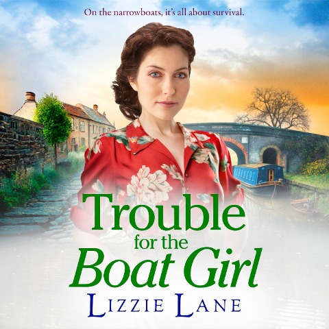 Trouble for the Boat Girl - Lizzie Lane