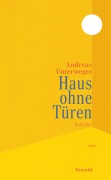 Cover-Bild zum Titel 'Haus ohne Türen' von 'Andreas Unterweger'