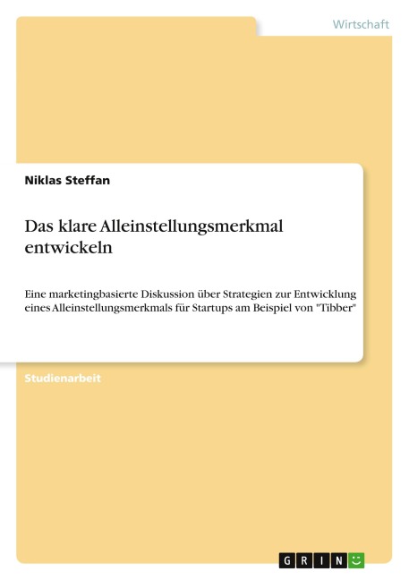 Das klare Alleinstellungsmerkmal entwickeln - Niklas Steffan