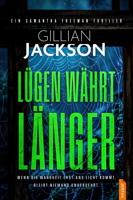 Lügen währt länger - Gillian Jackson