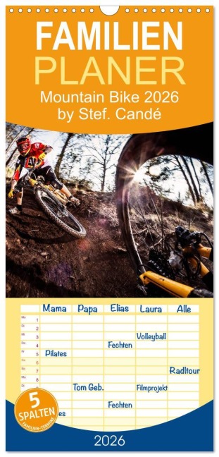 Familienplaner 2026 - Mountain Bike 2026 by Stef. Candé mit 5 Spalten (Wandkalender, 21 x 45 cm) CALVENDO - Stef. Candé