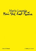 Cover-Bild zum Titel 'Maria Lassnig - 'Mein Stil hat Pause'' von 'Claire Hoffmann'