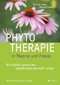 Cover-Bild zum Titel 'Phytotherapie in Theorie und Praxis' von 'Cornelia Stern, Helga Ell-Beiser'