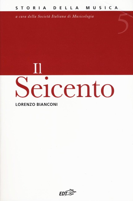 Il Seicento - Lorenzo Bianconi
