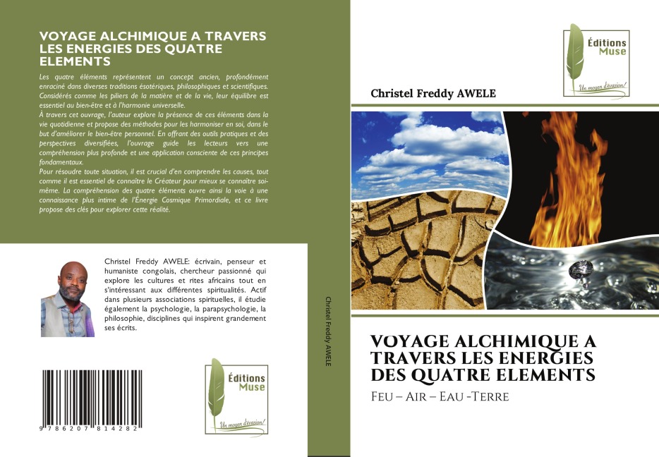 Voyage Alchimique a Travers Les Energies Des Quatre Elements - Christel Freddy Awele