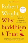 Cover-Bild zum Titel 'Why Buddhism is True' von 'Robert Wright'