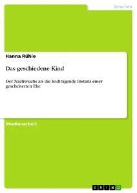 Das geschiedene Kind - Hanna Rühle