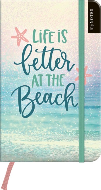 myNOTES Notizbuch A6: Life is better at the beach - 
