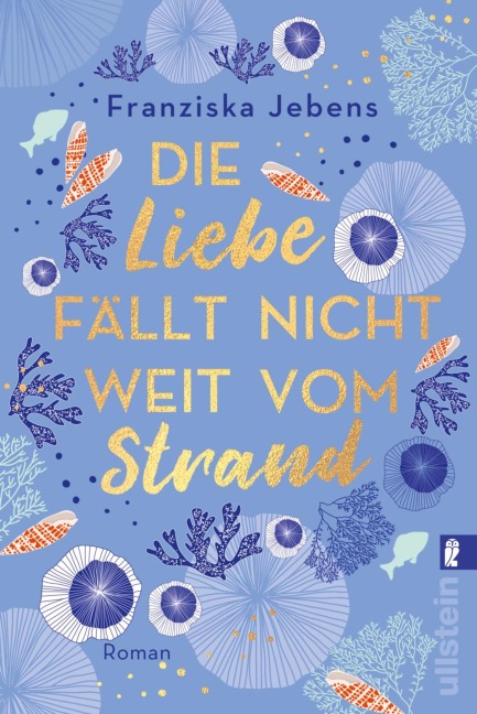Die Liebe fällt nicht weit vom Strand - Franziska Jebens