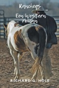 Cover-Bild zum Titel 'Ranchers' von 'Richard G. Hole'