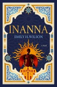Cover-Bild zum Titel 'Inanna' von 'Emily H. Wilson'