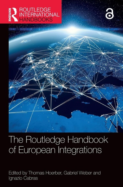The Routledge Handbook of European Integrations - 