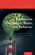 Cover-Bild zum Titel 'Endocrine Disruptors, Brain, and Behavior' von 'Heather B. Patisaul, Scott M. Belcher'