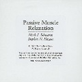 Passive Muscle Relaxation - Mark S. Schwartz, Stephen N. Haynes