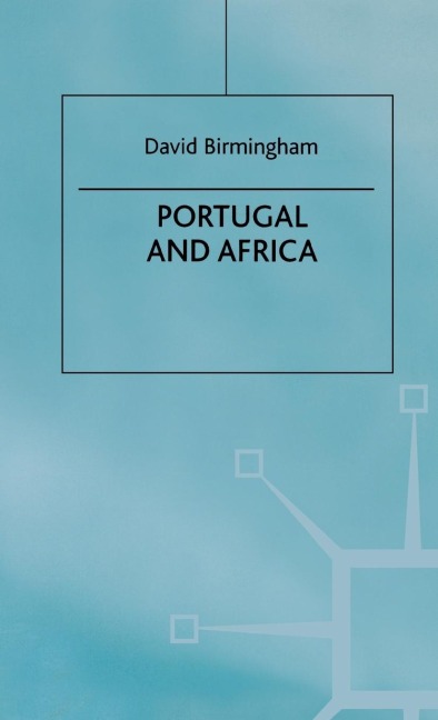Portugal and Africa - D. Birmingham