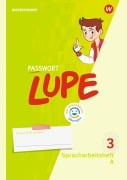 Cover-Bild zum Titel 'PASSWORT LUPE - Spracharbeitsheft 3 A und B mit Interaktiven Übungen' von 'Olesia Belenko, Ursula Emanuel, Kerstin Schöning, Katharina Strick, Marie-Claire Kirchhoff'