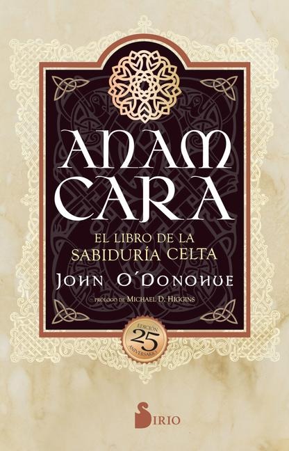 Anam Cara. El Libro de la Sabiduria Celta - John O'Donohue