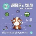 Cover-Bild zum Titel 'Gelecegin Dahileri Virüsler ve Asilar' von 'Carlos Pazos'
