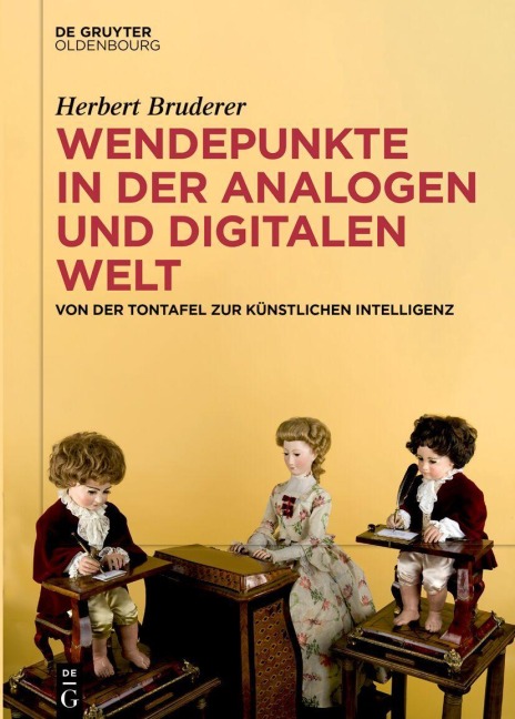 Wendepunkte in der Analogen und Digitalen Welt - Herbert Bruderer