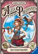 Cover-Bild zum Titel 'Aleja und die Piratinnen, Band 1: Das Schattenschiff. Ausgezeichnet mit der "Ulmer Unke 2021" als Bestes Kinderbuch ab 10 Jahren!' von 'Maria Kuzniar'