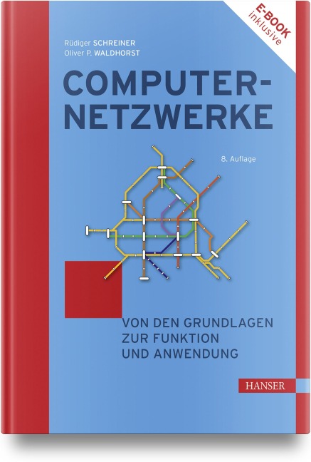 Computernetzwerke - Rüdiger Schreiner, Oliver P. Waldhorst