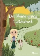 Cover-Bild zum Titel 'Der kleine grüne Fußabdruck' von 'Anna Hiltrop'