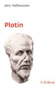 Cover-Bild zum Titel 'Plotin und der Neuplatonismus' von 'Jens Halfwassen'