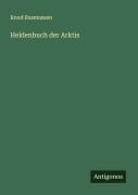 Cover-Bild zum Titel 'Heldenbuch der Arktis' von 'Knud Rasmussen'