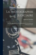Cover-Bild zum Titel 'La photographie judiciaire' von 'Alphonse Bertillon'