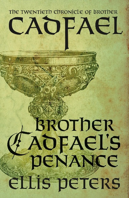 Brother Cadfael's Penance - Ellis Peters