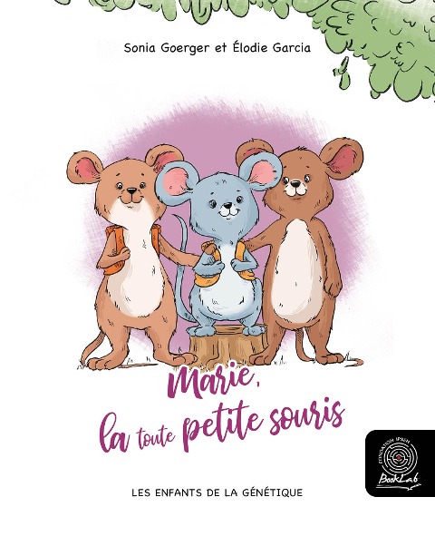 Marie, la toute petite souris - Sonia Goerger