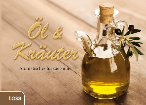 Öl & Kräuter - 
