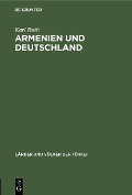 Armenien und Deutschland - Karl Roth