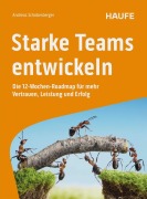 Cover-Bild zum Titel 'Starke Teams entwickeln' von 'Andreas Schobesberger'