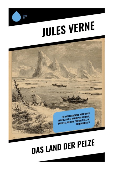 Das Land der Pelze - Jules Verne