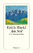 Cover-Bild zum Titel 'Am Seil' von 'Erich Hackl'