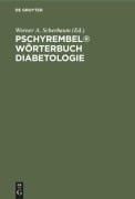 Cover-Bild zum Titel 'Pschyrembel® Wörterbuch Diabetologie' von ''