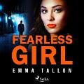 Fearless Girl - Emma Tallon