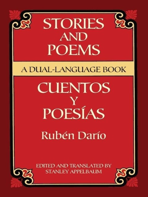 Stories and Poems/Cuentos y Poesias - Ruben Dario