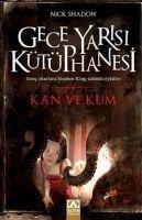 Gece Yarisi Kütüphanesi - Kan Ve Kum - Nick Shadow
